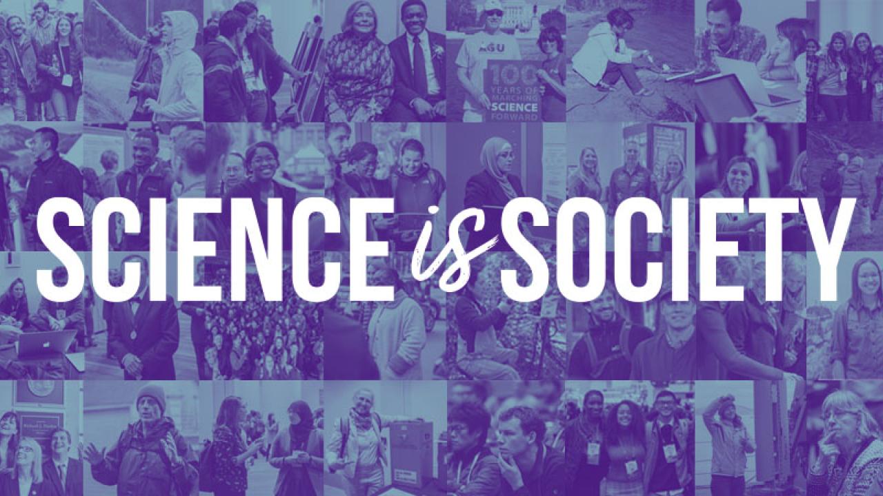 AGU 2021 Science is Society